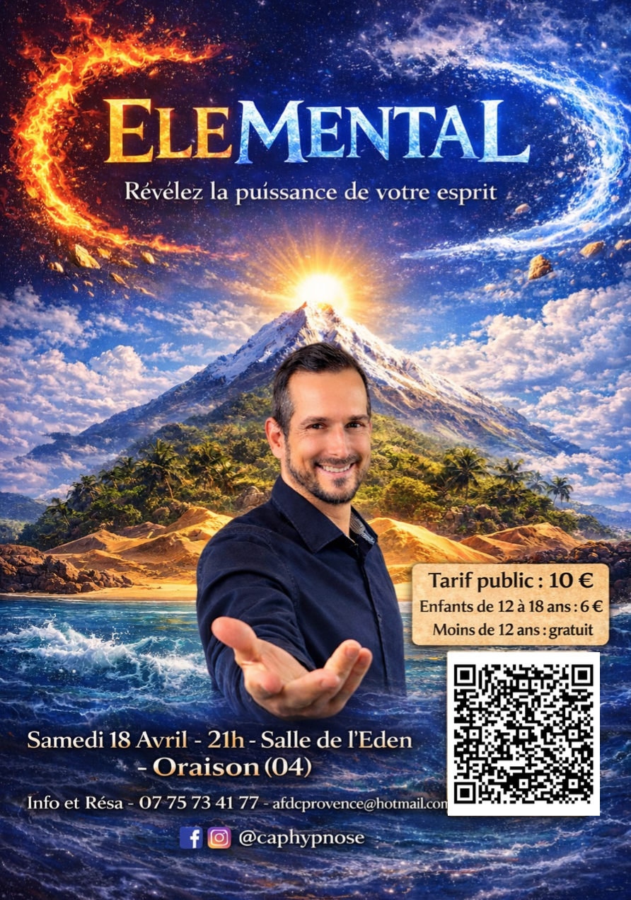 Le 18 avril à Oraison :  journée bien-être et spectacle d’hypnose !