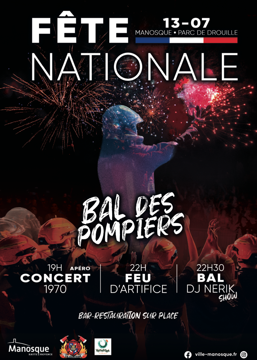 Bal des pompiers -5e édition  le lundi 13 juillet à Manosque