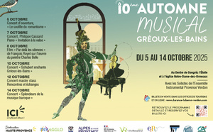 Automne Musical, 10e édition du 5 au 14 octobre à Gréoux-les-Bains