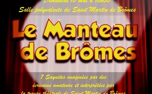 Le manteau de brômes : festival de saynètes DU 8 AU 10 MAI À ST-MARTIN-DE-BRÔMES