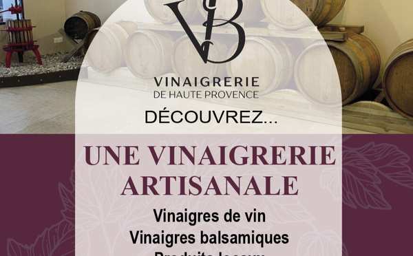 La vinaigrerie de Haute-Provence : Une vinaigrerie unique dans  le département