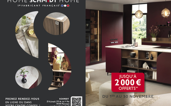 Schmidt Manosque : depuis 13 ans à vos côtés !