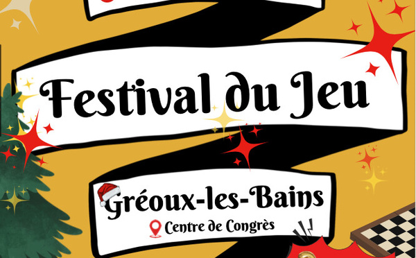 Le Festival du Jeu revient à Gréoux-les-Bains  les 6 et 7 décembre