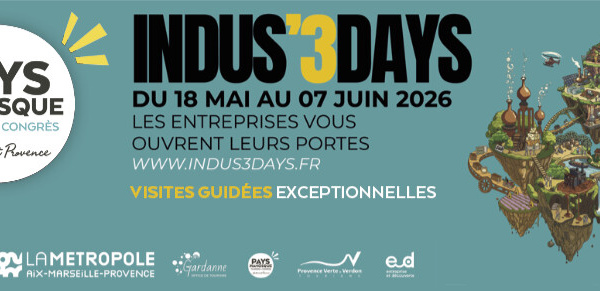Les Indus’3Days arrivent au Pays de Manosque, les entreprises vous ouvrent leurs portes !