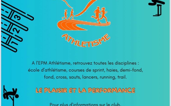 L’EPM Athlétisme : une saison entre performances, podiums et émotions
