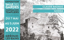 CLAUDE BAUMAS ET GODDA EXPOSENT DU 7 MAI AU 5 JUIN à GREOUX-LES-BAINS