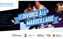 « LE DIVORCE À LA MARSEILLAISE ! » POUR LES SOIRÉES DE L’ÉTOILE LE 23 SEPTEMBRE À GRÉOUX
