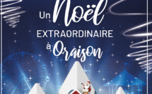 PETITS, GRANDS, VIVEZ UN NOËL EXTRAORDINAIRE À ORAISON !