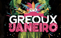 GREOUX DE JANEIRO DU 27 AU 30 JUILLET 2023